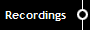 Recordings